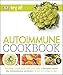Autoimmune Cookbook (Try It!) by DK