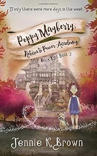Poppy Mayberry The Monday Nova Kids Jennie K Brown - 