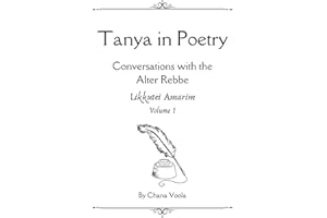 Tanya in Poetry: Conversations with the Alter Rebbe: Likkutei Amarim, Vol 1: Jewish poetry for families