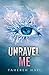 Unravel Me (Shatter Me, 2)