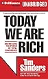 Today We are Rich: Harnessing the Power of Total Confidence