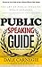 Public Speaking Guide