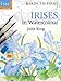 Irises in Watercolour (Ready to Paint)