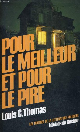 Pour le meilleur et pour le pire