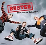 Busted Album: «What I Go To School For» (Front side)