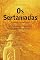 Livro Os sertaníadas - vol. 2 - de 1900 a 2015 - (500 anos de hipocrisia na história do brasil): A epopeia dos esquecidos nos Sertões