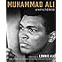 Muhammad Ali Unfiltered: Rare, Iconic, and Officially Authorized Photos of the Greatest