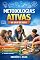 Livro METODOLOGIAS ATIVAS NA SALA DE AULA: Estratégias práticas para transformar o ensino
