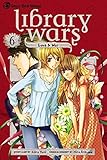 Library Wars: Love & War, Vol. 6 Library Wars: Love & War, Vol. 6