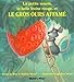 The Little Mouse, the Red Ripe Strawberry, and the Big Hungry Bear (French)