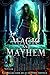 Magic and Mayhem: A Collection of 21 Fantasy Novels