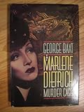 Front cover for the book The Marlene Dietrich Murder Case by George Baxt