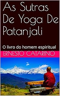 Livro As Sutras De Yoga De Patanjali : O livro do homem espiritual