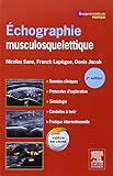 Échographie Musculosquelettique (French Edition) by Nicolas Sans, Franck Lapègue