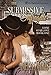 The Submissive Suffragette (Lone Star Love Book 1)