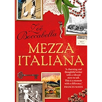 Mezza Italiana: An Enchanting Story About Love, Family, La Dolce Vita and Finding Your Place in the World book cover Mezza Italiana: An Enchanting Story About Love, Family, La Dolce Vita and Finding Your Place in the World book cover