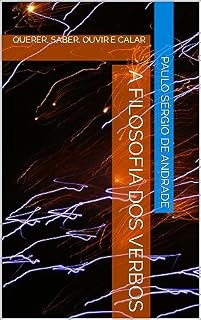 Livro A FILOSOFIA DOS VERBOS : QUERER, SABER, OUVIR E CALAR
