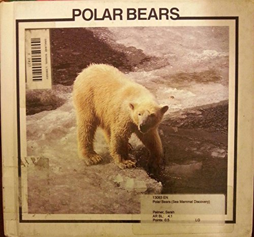 Polar Bears (Sea Mammal Discovery Library)