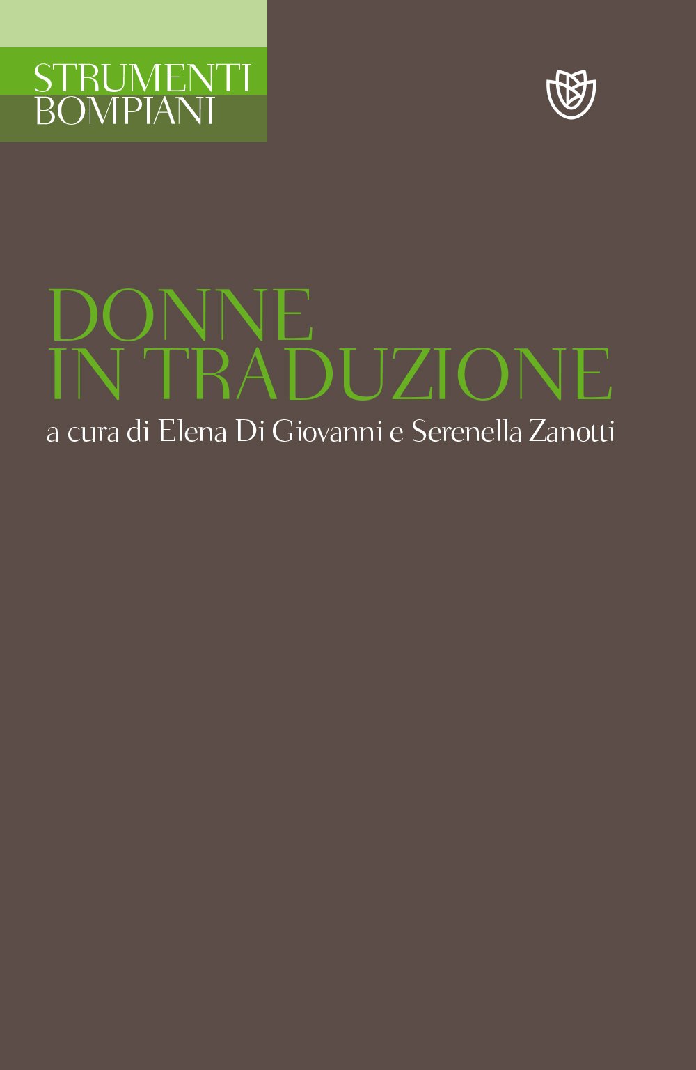Donne In Traduzione Italian Edition Di Giovanni Elena Zanotti Serenella Amazon Com Books