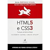 HTML 5 E CSS 3. Guia Pr&aacute;tico e Visual