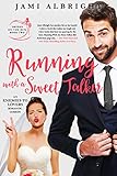 Running with a Sweet Talker: An enemies to lovers