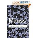 A General Theory of Magic (Routledge Classics) (Volume 37)