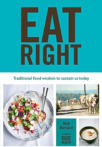 Eat Right: Traditional food wisdom to sustain us today