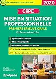 CRPE 2020 mise en situation professionnelle (Concours enseignement) (French Edition) by