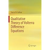 Qualitative Theory of Volterra Difference Equations