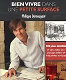 Bien vivre dans une petite surface (French Edition) by 