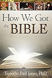How We Got the Bible