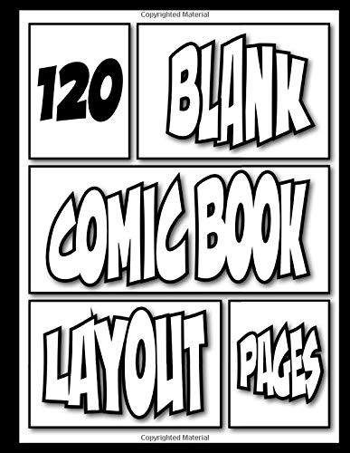 Blank Comic Book Layout Pages: Variety Of Comic Templates, 3- 7 White Panel – Draw Your Own Comics In 120 Shaded Comic Book Layout Pages. Blank Comic Book Layout Pages: Variety Of Comic Templates, 3- 7 White Panel – Draw Your Own Comics In 120 Shaded Comic Book Layout Pages.