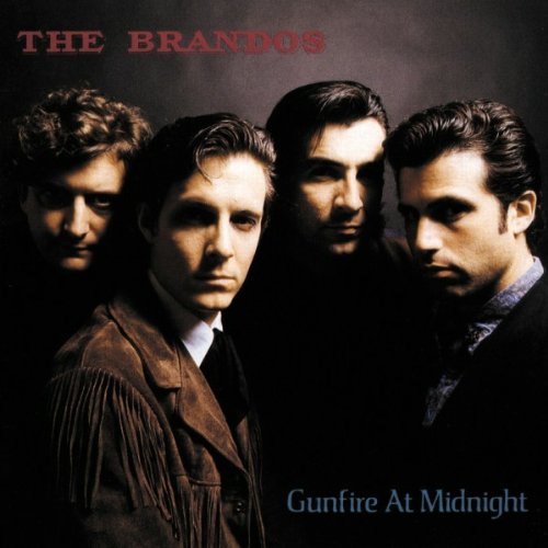 Brandos - Gunfire At Midnight - Zortam Music