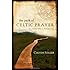 The Path of Celtic Prayer: An Ancient Way to Everyday Joy