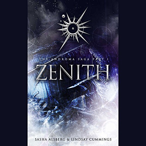 [Book] Zenith (Andromeda Saga, Book 1) (The Andromeda Saga)<br />[T.X.T]