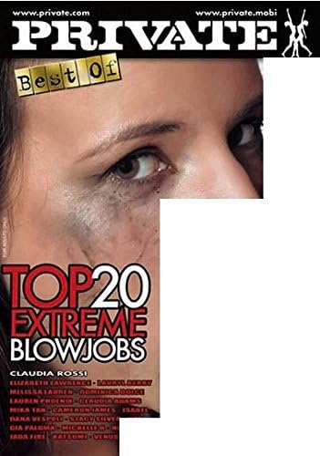 Top 20 Extreme Blowjobs (Private Best Of)