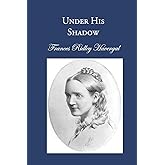 Under His Shadow