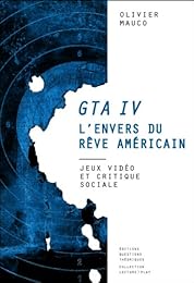 GTA IV, l'envers du rêve américain