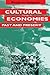 Cultural Economies Past and Present (Texas Press Sourcebooks in Anthropology)