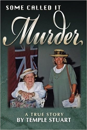 Some Called It Murder A True Story By Temple Stuart Temple - 