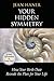 Your Hidden Symmetry: How Your Birth Date Reveals the Plan for Your Life by