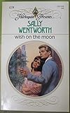 Front cover for the book Wish on the Moon by Sally Wentworth