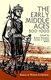 EARLY MIDDLE AGES, 500-1000 (Sources in Western Civilization) by Robert Brentano (1964-10-01)