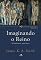 Livro Imaginando o reino: A dinâmica do culto (Liturgias culturais Livro 2)