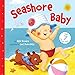 Seashore Baby (Baby Seasons)