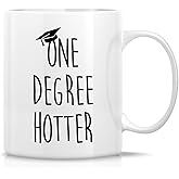 Retreez Funny Graduation Mug Gift One Degree Hotter Bachelor's Masters Degree MBA College Graduate 11 Oz Ceramic Coffee Mug - Sarcasm Motivational Inspirational gift for friend coworker sister brother