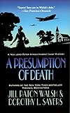 A Presumption of Death: A New Lord Peter Wimsey/Harriet Vane Mystery (Lord Peter Wimsey/Harriet Vane by Jill Paton Walsh