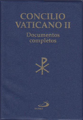 Concilio Vaticano II: Documentos Completos (Spanish Edition)