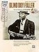 Stefan Grossman's Early Masters of American Blues Guitar: Blind Boy Fuller, Book & CD