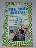 The Mod Squad #3. The Sock It To Em Murders